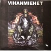 VIHANMIEHET LP